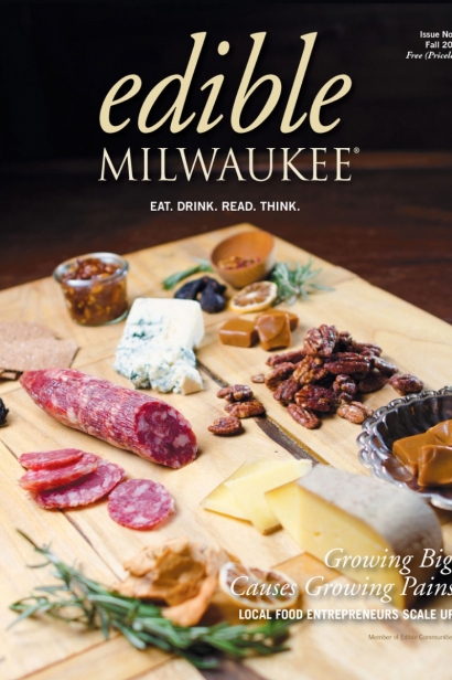 Edible Milwaukee, Issue #6, Fall 2014
