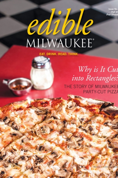 Edible Milwaukee, Issue #10, Fall 2015