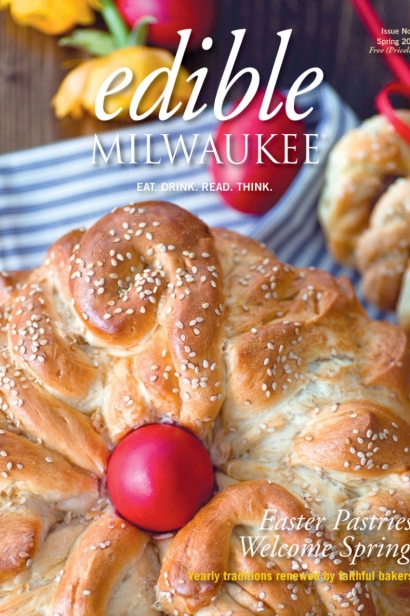 Edible Milwaukee, Issue #4, Spring 2014