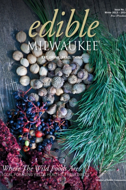 Edible Milwaukee, Issue #3, Winter 2013/2014